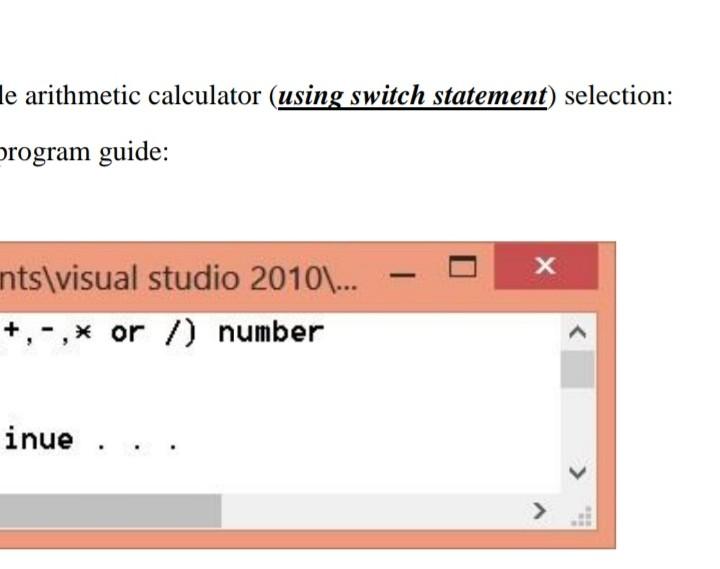 Solved le arithmetic calculator (using switch statement) | Chegg.com