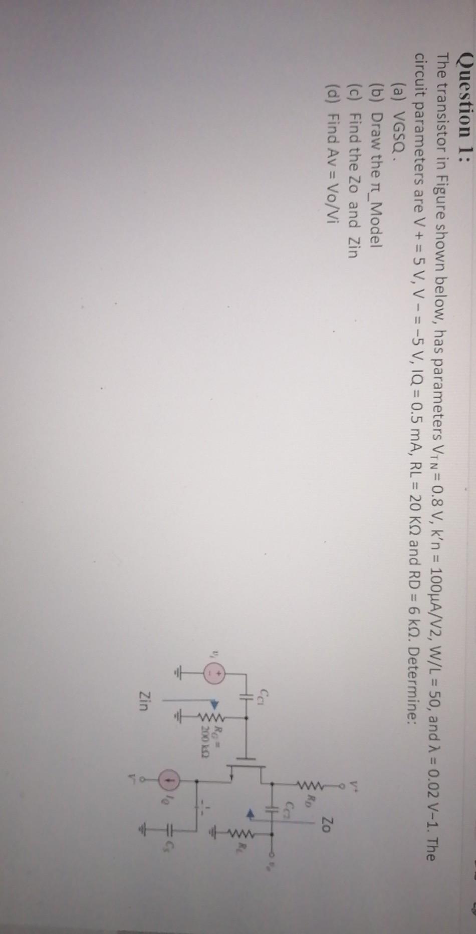 Solved Question 1: The transistor in Figure shown below, has | Chegg.com