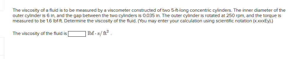 Solved The viscosity of ﻿a fluid is to be ﻿measured by ﻿a | Chegg.com