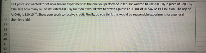 Solved 2) A professor wanted to set up a similar experiment | Chegg.com