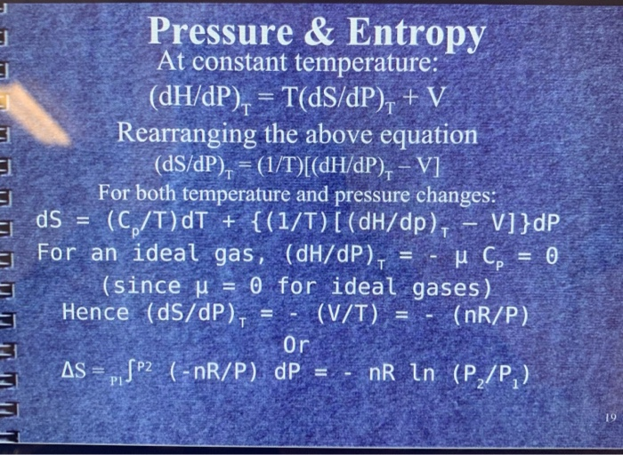 Solved Write Out The Complete Derivation For (dS/dP)T = - | Chegg.com
