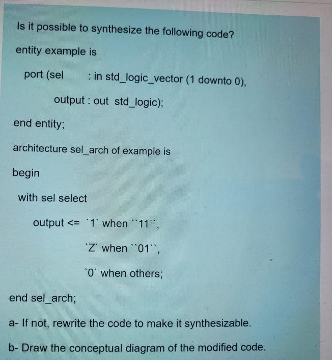 Solved Is it possible to synthesize the following code? | Chegg.com