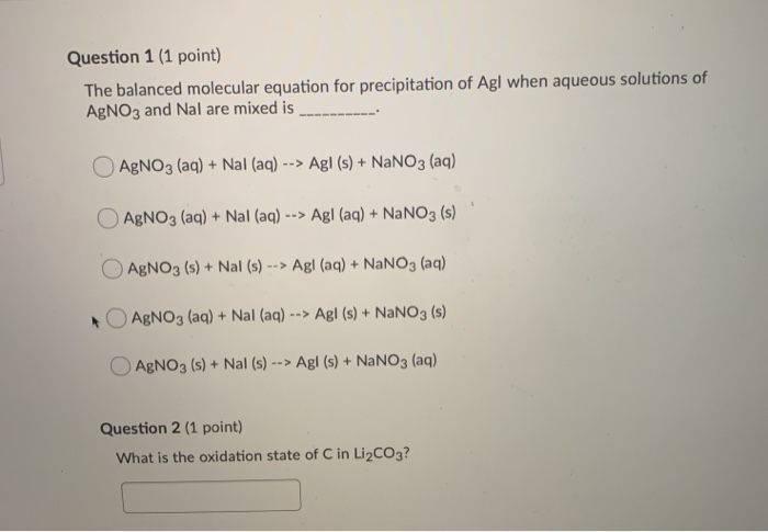 Solved Question 1 1 point The balanced molecular equation