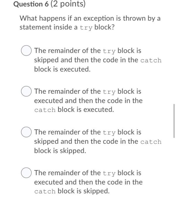 3) (3.) ﻿Exceptions are thrown during the execution