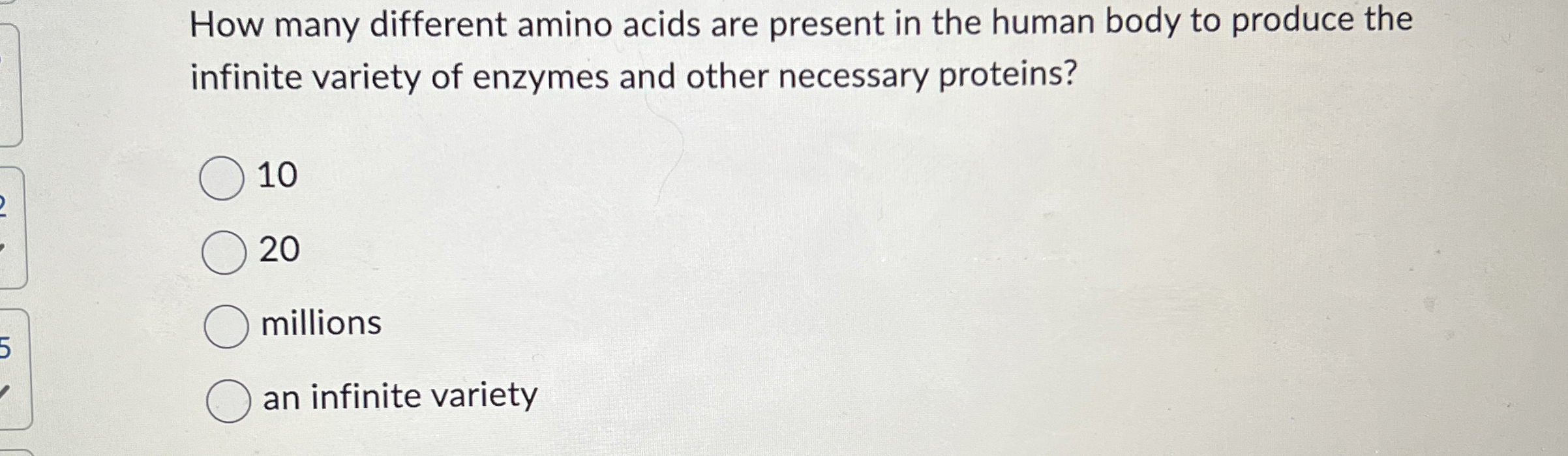 Solved How many different amino acids are present in the