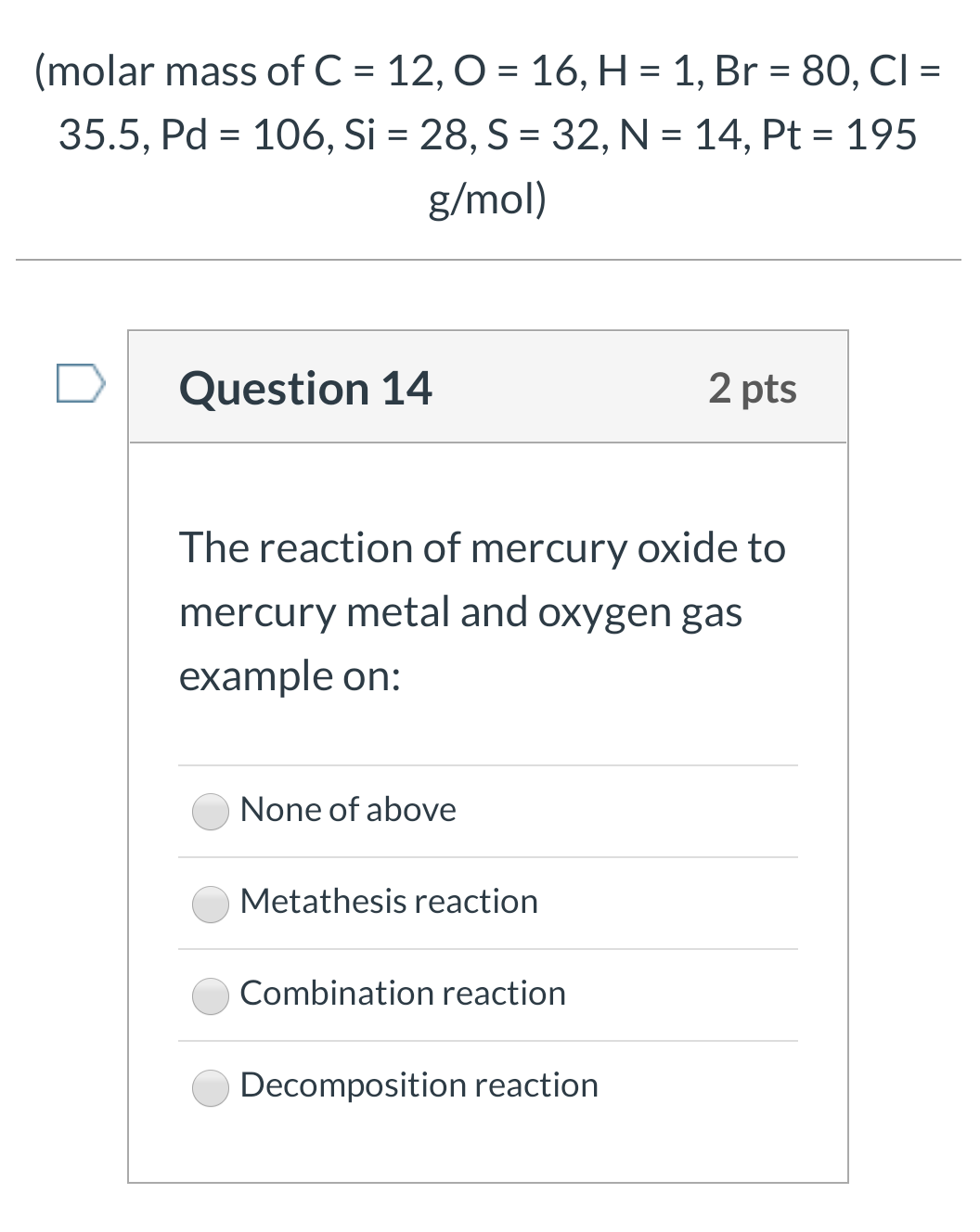 Solved (molar mass of C = 12,0 = 16, H = 1, Br = 80, CI = | Chegg.com