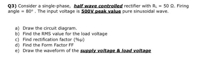 Solved (3) Consider a single-phase, half wave controlled | Chegg.com