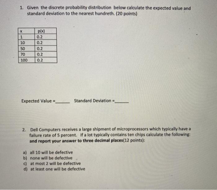 Solved 1. Given the discrete probability distribution below | Chegg.com