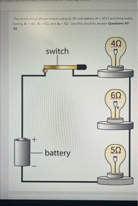 Solved The series circuit shown is built using an 30-volt | Chegg.com