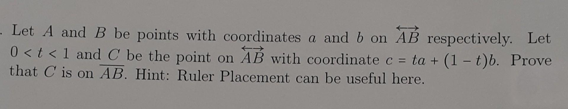 Solved Let A and B be points with coordinates a and b on AB | Chegg.com