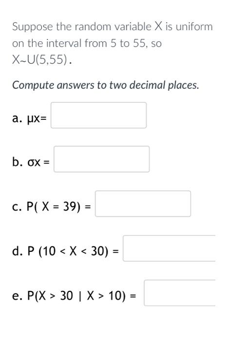 Solved Suppose The Random Variable X Is Uniform On The | Chegg.com