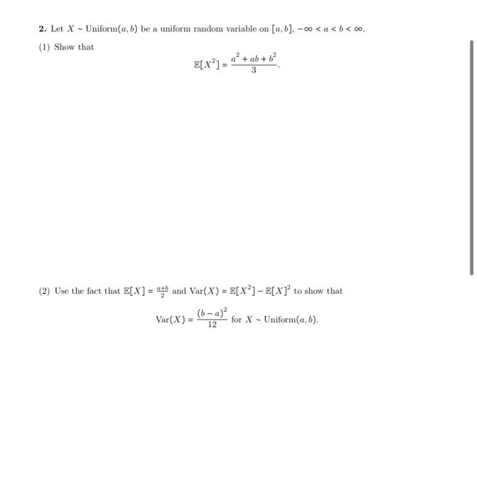 Solved 2 Let X Uniform A B Be A Uniform Random Variable Chegg