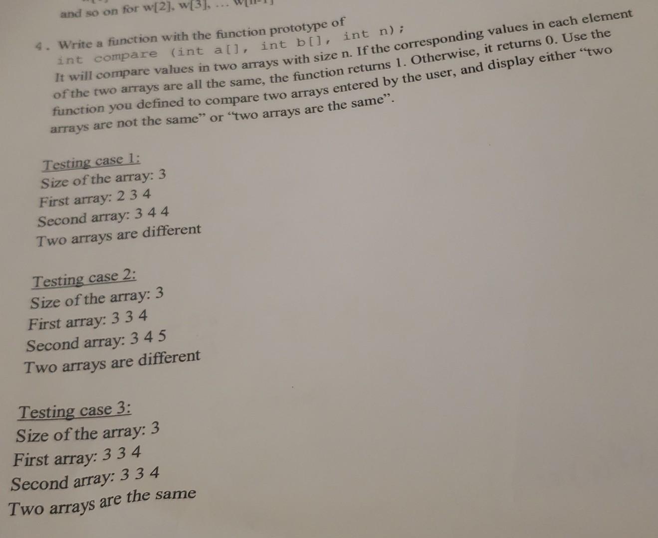 Solved and so on for w[2]. w[3]. ... 4. Write a function | Chegg.com