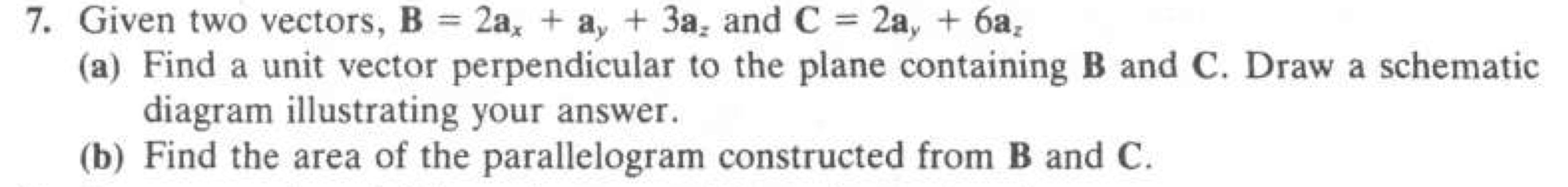 Solved Given two vectors, B=2a_(x)+a_(y)+3a_(z) and | Chegg.com