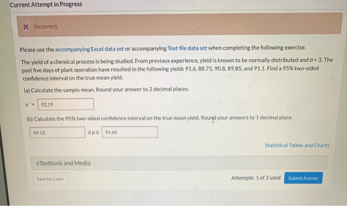 Solved Current Attempt in Progress X Incorrect. Please use | Chegg.com