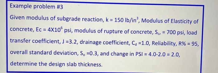 Solved Example problem \#3 Given modulus of subgrade | Chegg.com