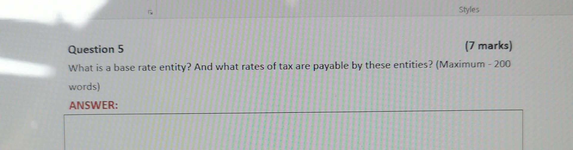 Solved Styles Question 5 (7 marks) What is a base rate