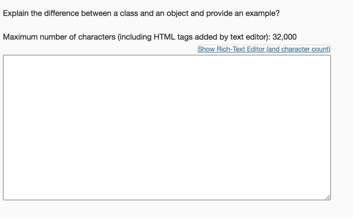 Solved Explain the difference between a class and an object | Chegg.com
