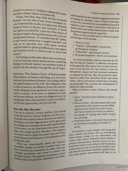 Chapter 1: Genetic Choices 631 what benefited society. Modern eugenics in the form of testing for disorders, such as Down syn