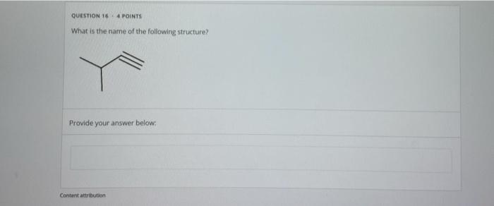 Solved QUESTION 16.4 POINTS What is the name of the | Chegg.com