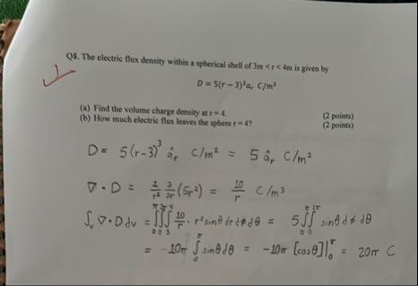 Solved Q8. ﻿The electric flux density withim a spherical | Chegg.com