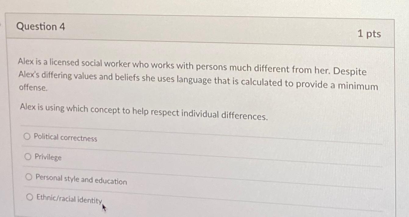 Solved Question 41ptsAlex is a licensed social worker who | Chegg.com