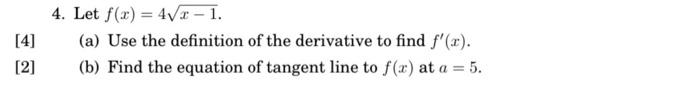 Solved 4 Let F X 4x−1 A Use The Definition Of The