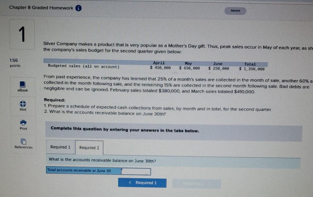 Solved Chapter 8 Graded Homework Saved 1 Silver Company | Chegg.com