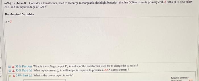 Solved (6\%) Problem 8: Consider a transformer, used to | Chegg.com