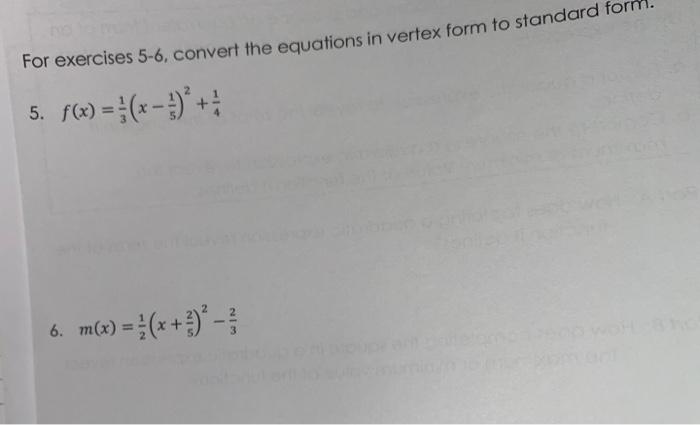 Solved For exercises 5-6, convert the equations in vertex | Chegg.com