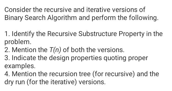 Solved Consider The Recursive And Iterative Versions Of | Chegg.com