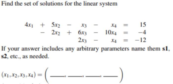 Solved Find the set of solutions for the linear system | Chegg.com