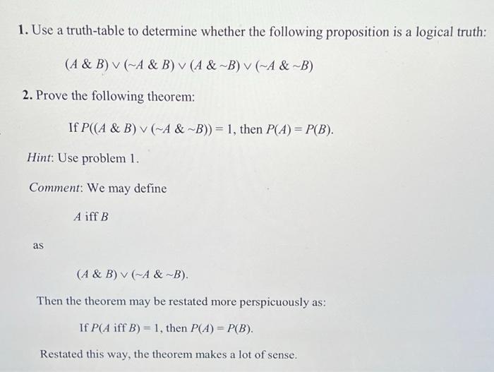 Solved 1. Use A Truth-table To Determine Whether The | Chegg.com