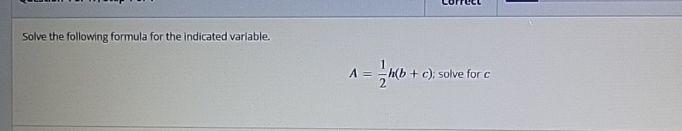 Solved Solve the following formula for the indicated | Chegg.com