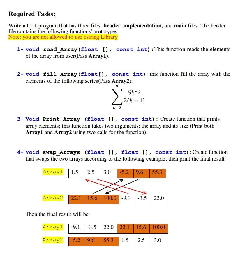 Solved Required Tasks: Write a C++ program that has three | Chegg.com