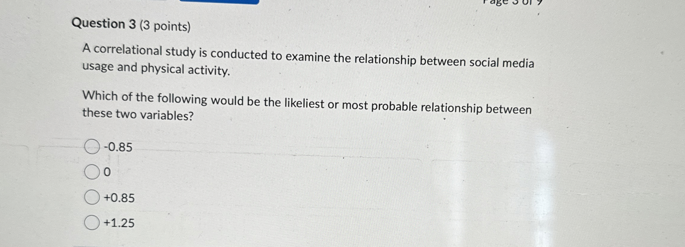 Solved Question 3 (3 ﻿points)A correlational study is | Chegg.com