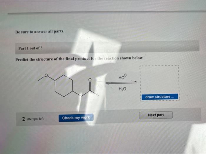 Solved Be Sure To Answer All Parts. Part 1 Out Of 3 Predict | Chegg.com