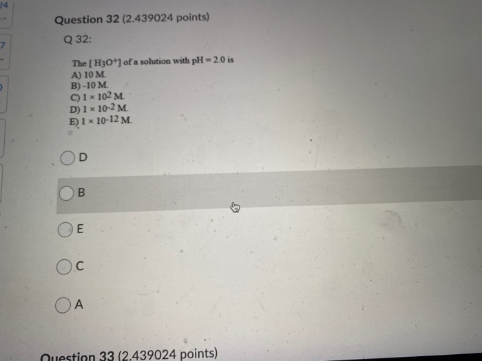 Solved Question 31 (2.439024 points) Q 31: What is the pH of | Chegg.com