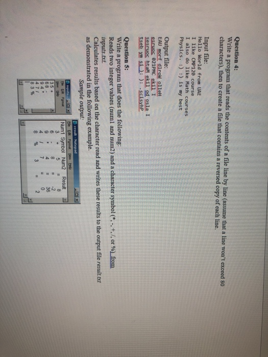 Question 4: Write a program that reads the contents of a file line by line (assume that a line wont exceed 80 characters), t