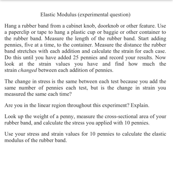 Elastic Modulus Experimental Question Hang A Rub Chegg Com