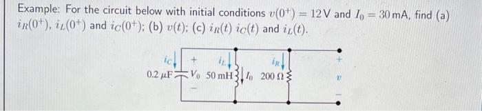 Solved Example: For the circuit below with initial | Chegg.com