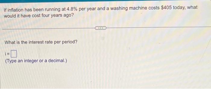 Solved If inflation has been running at 4.8% per year and a | Chegg.com