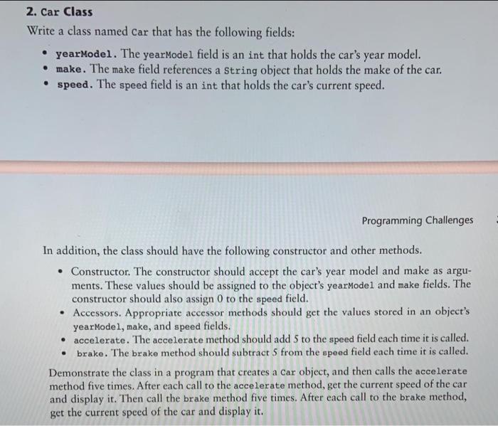 Solved 2. Car Class Write a class named car that has the | Chegg.com