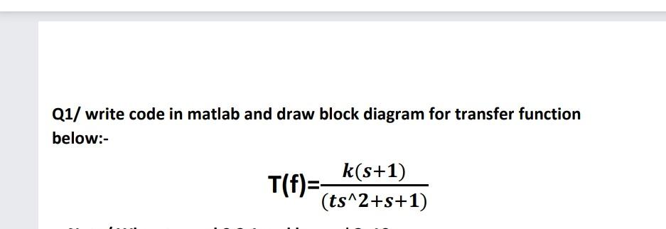 Solved Q1/ write code in matlab and draw block diagram for | Chegg.com