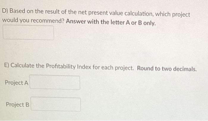 Solved Two mutually exclusive projects are under | Chegg.com