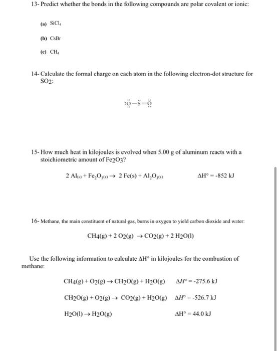 Solved 13- Predict whether the bonds in the following | Chegg.com