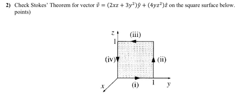 Solved Check Stokes Theorem For Vector 9400