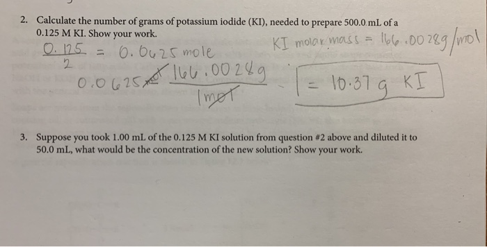 Solved 2 Calculate The Number Of Grams Of Potassium Iodide 7662