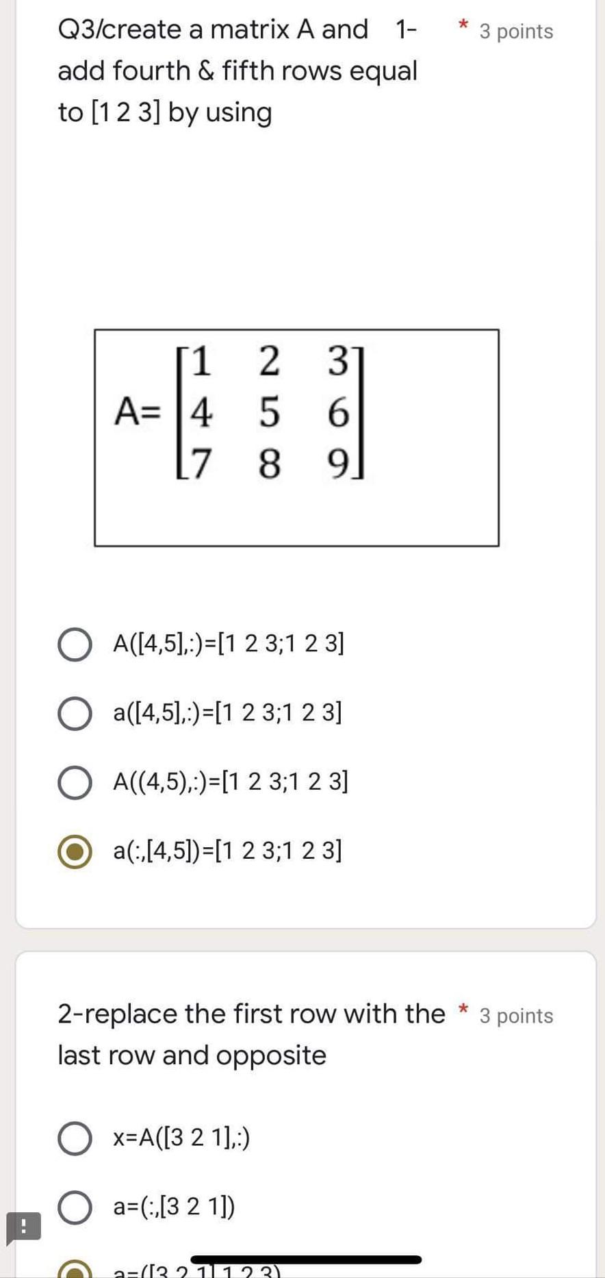 Solved Q3 create a matrix A and 1 add fourth fifth rows Chegg