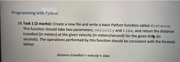 Solved Programming with Python 16. Task 1 (2 marks): Create | Chegg.com